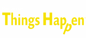 Because Thing Happen Logo Updated White